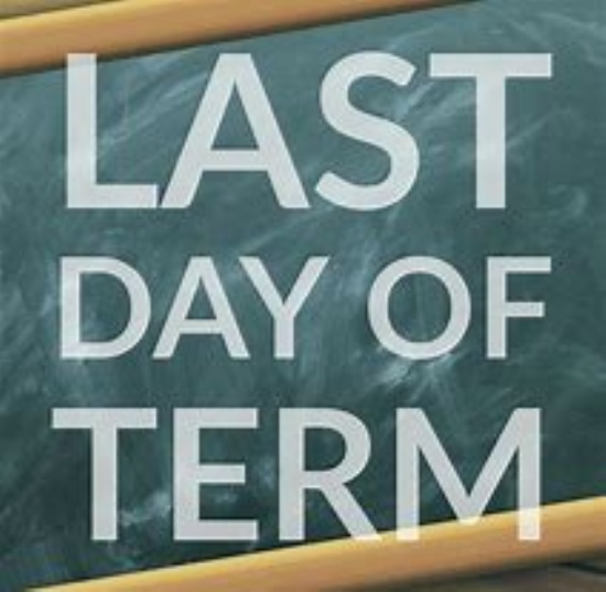 Last Day of Spring Term is 28th March